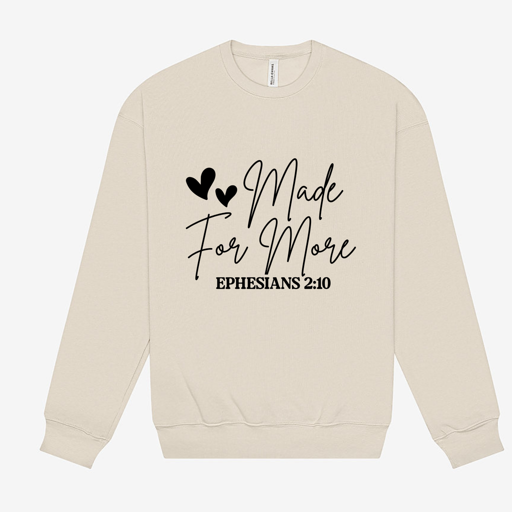 Made For More – Cozy Drop Shoulder Faith Sweatshirt (Bella + Canvas 3945)