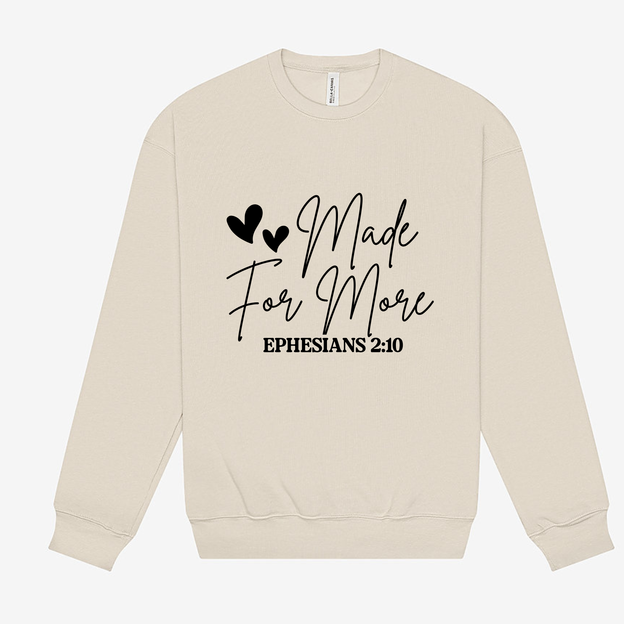 Made For More – Cozy Drop Shoulder Faith Sweatshirt (Bella + Canvas 3945)