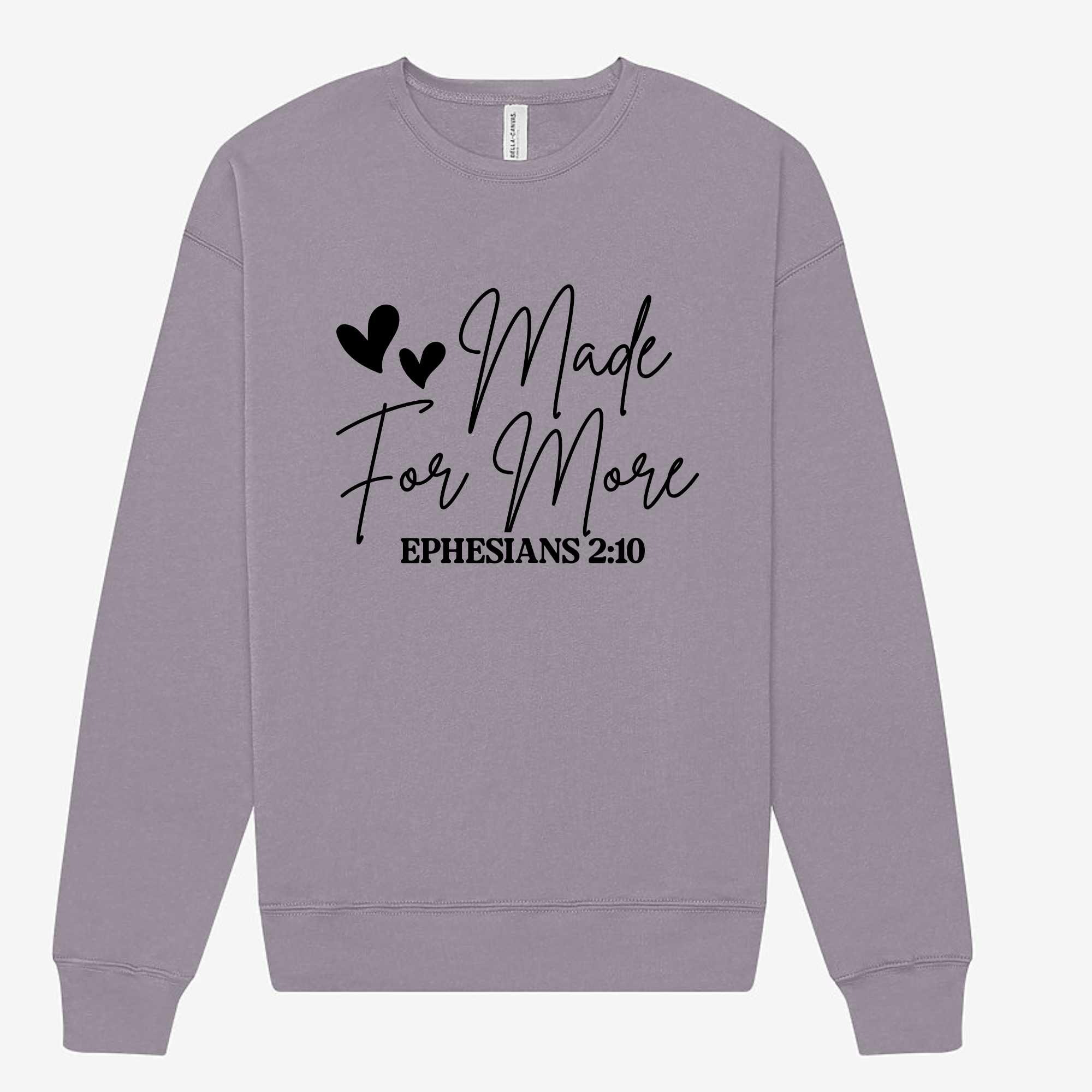 Made For More – Cozy Drop Shoulder Faith Sweatshirt (Bella + Canvas 3945)