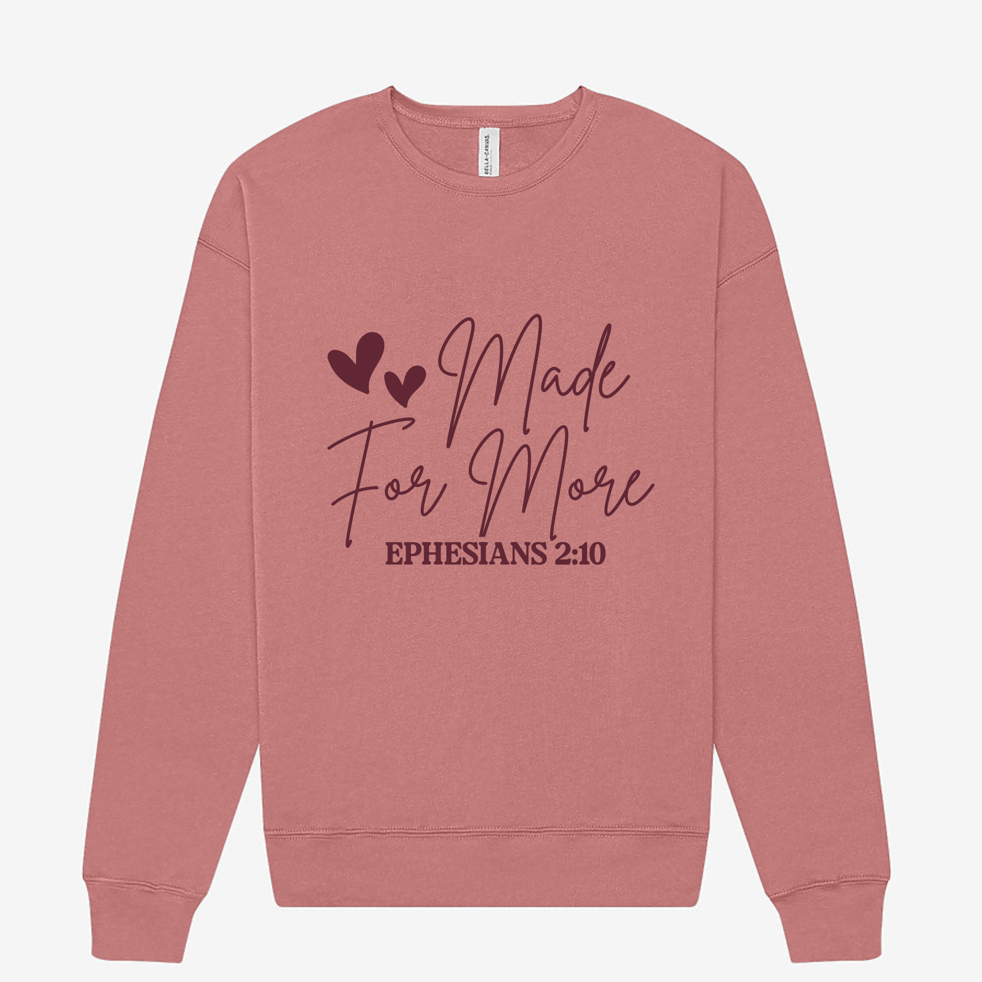 Made For More – Cozy Drop Shoulder Faith Sweatshirt (Bella + Canvas 3945)