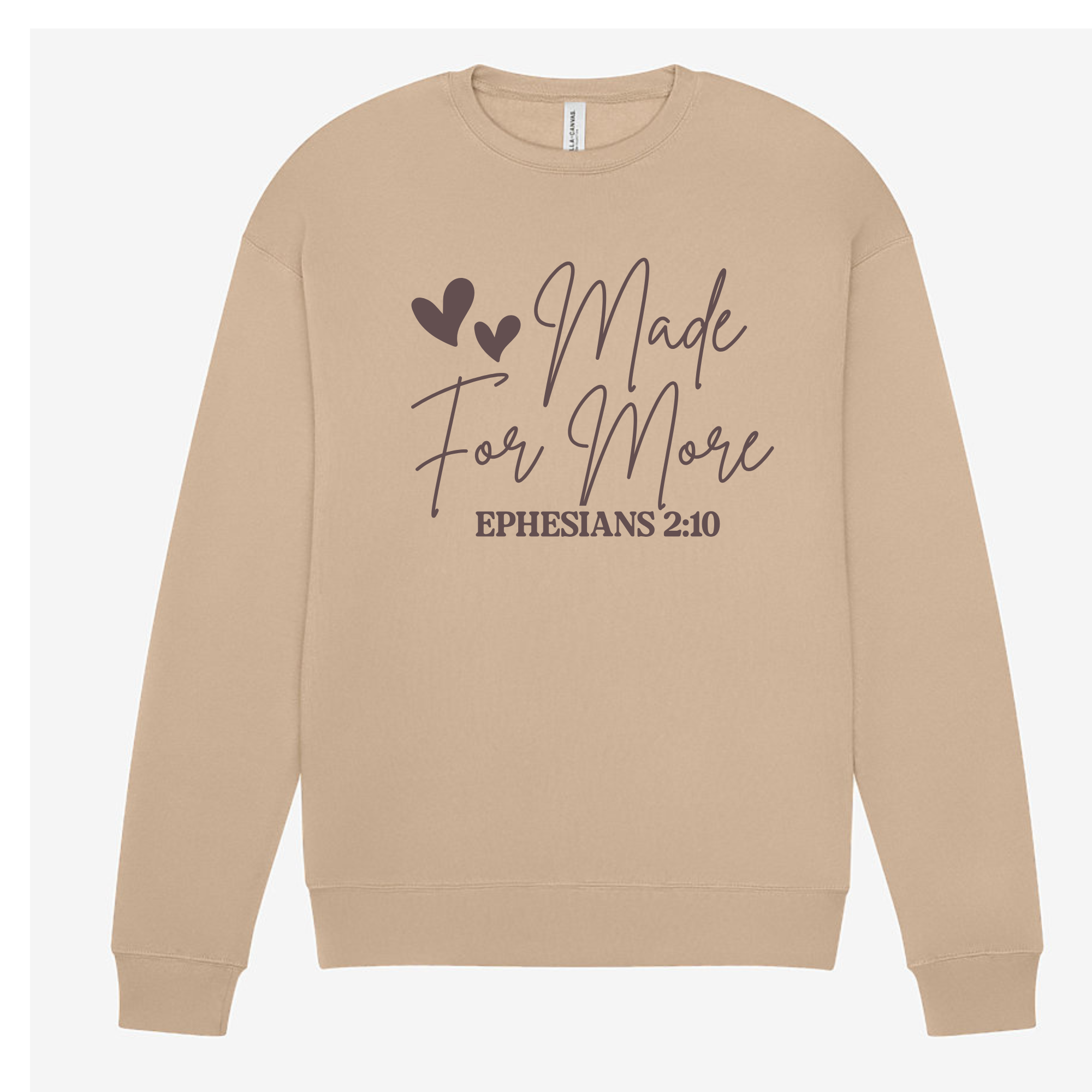 Made For More – Cozy Drop Shoulder Faith Sweatshirt (Bella + Canvas 3945)
