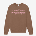 Authentic Sweatshirt – Cozy Affirmation for Real Ones